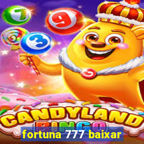 fortuna 777 baixar