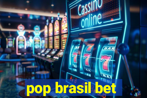 pop brasil bet