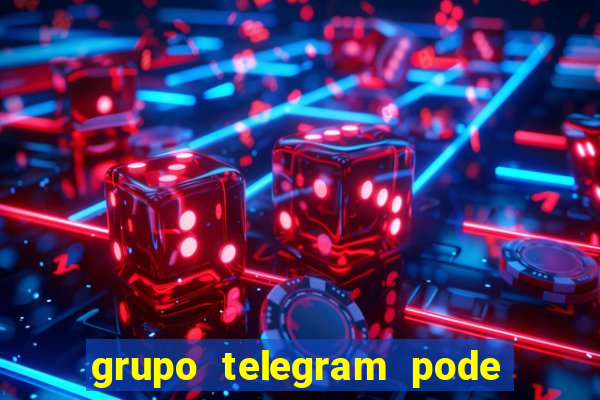 grupo telegram pode tudo gay