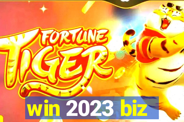 win 2023 biz