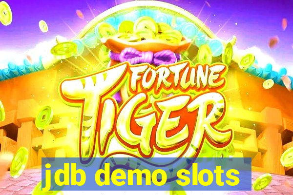 jdb demo slots