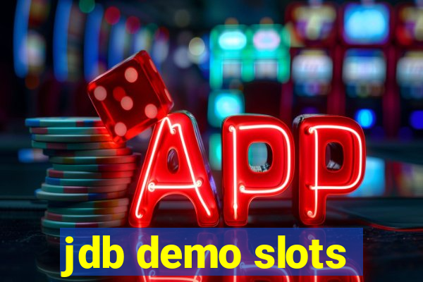 jdb demo slots