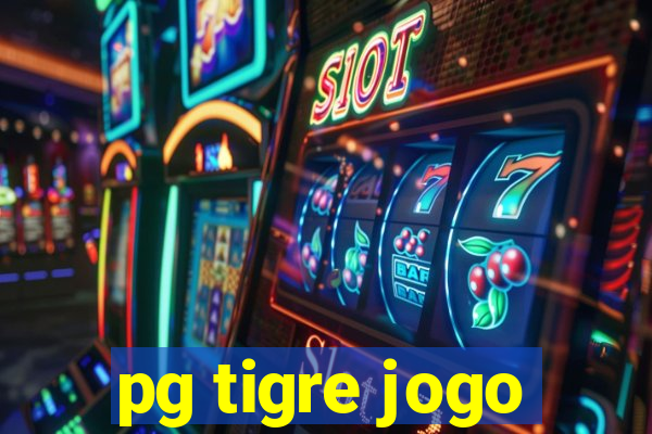 pg tigre jogo