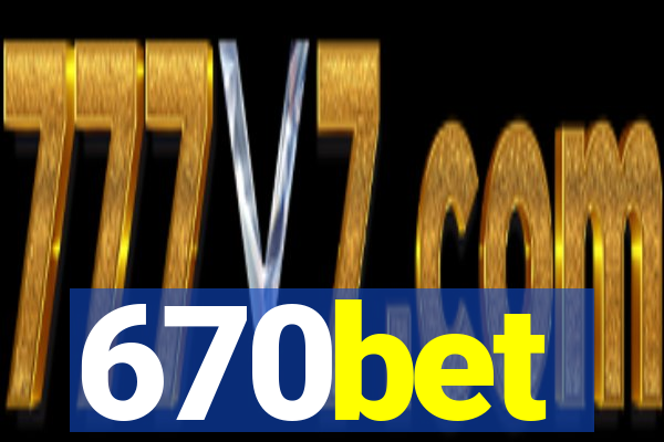 670bet