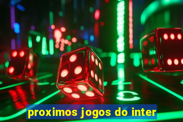 proximos jogos do inter