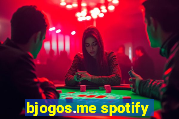 bjogos.me spotify