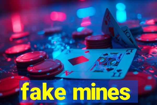 fake mines