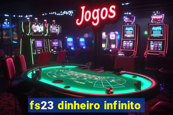 fs23 dinheiro infinito