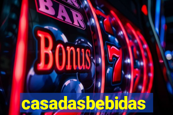 casadasbebidas