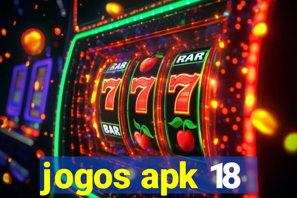 jogos apk 18