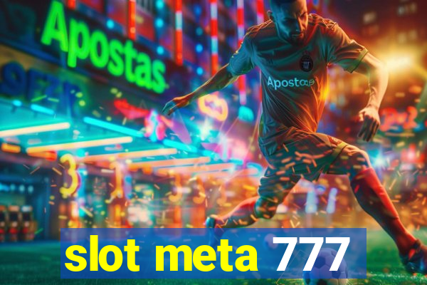 slot meta 777