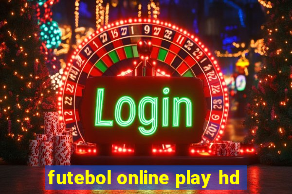 futebol online play hd