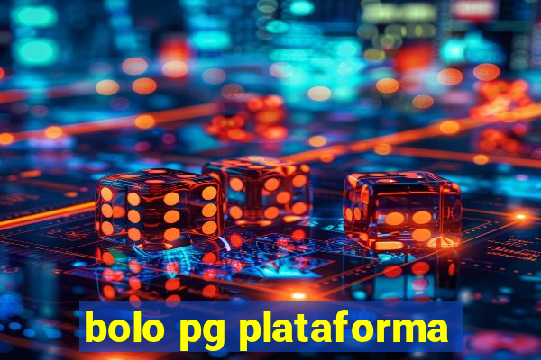 bolo pg plataforma