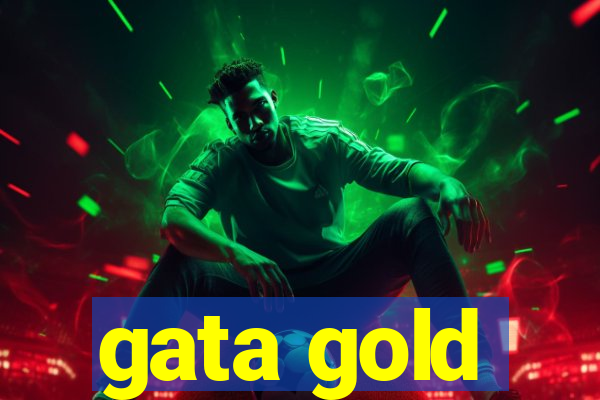 gata gold