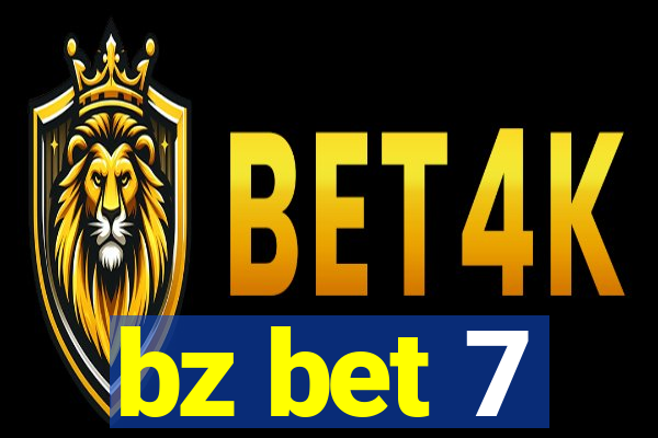 bz bet 7