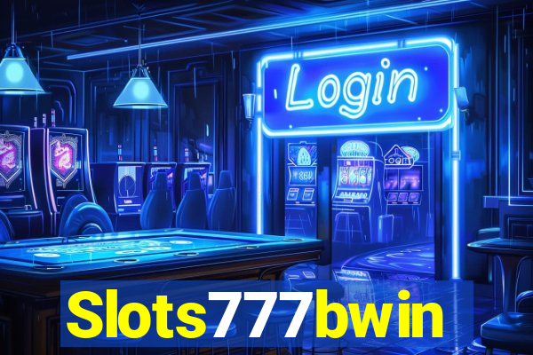 Slots777bwin