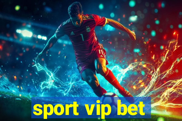 sport vip bet