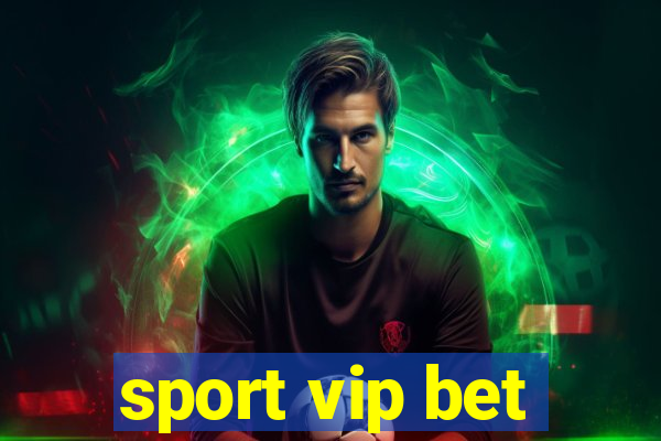 sport vip bet