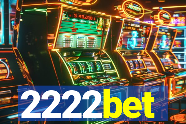 2222bet