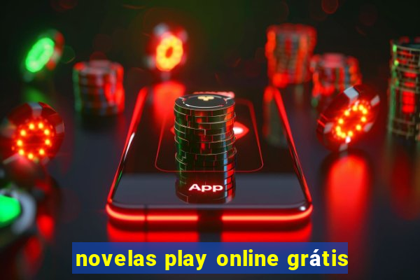 novelas play online grátis