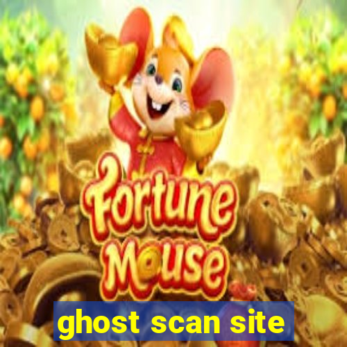 ghost scan site