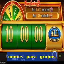 nomes para grupos de loteria no zap