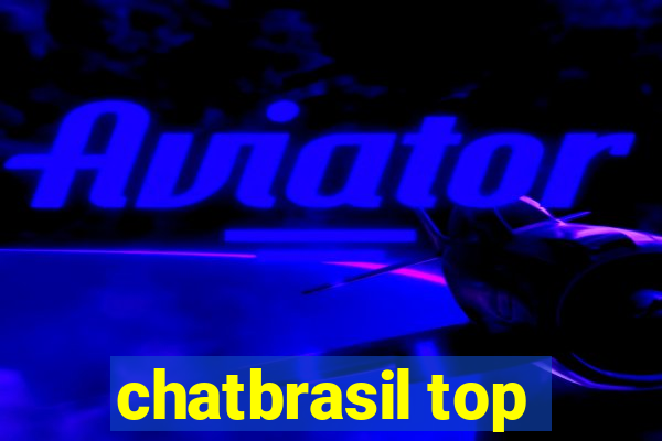 chatbrasil top