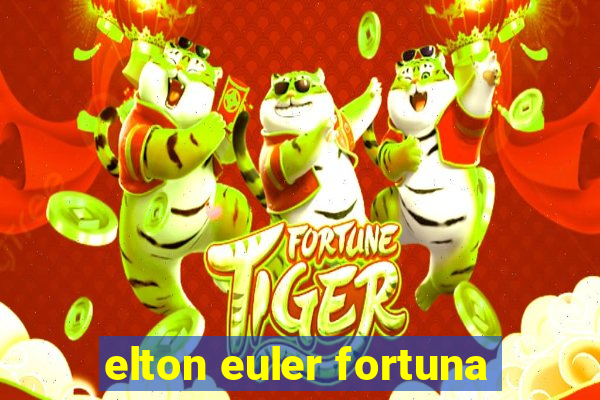 elton euler fortuna