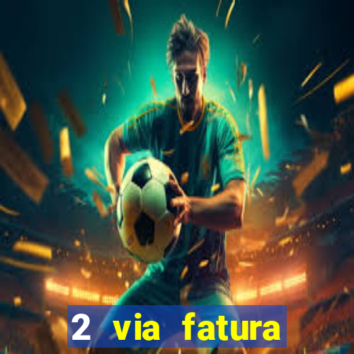 2 via fatura cartao credito bradesco