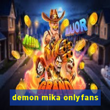 demon mika onlyfans