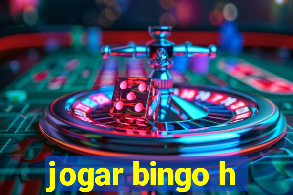 jogar bingo h