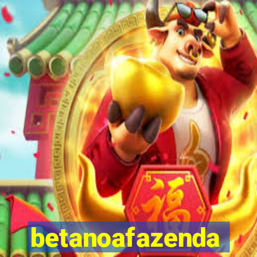 betanoafazenda