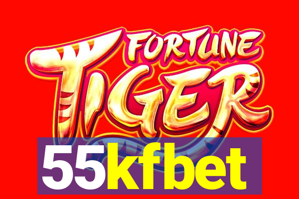 55kfbet