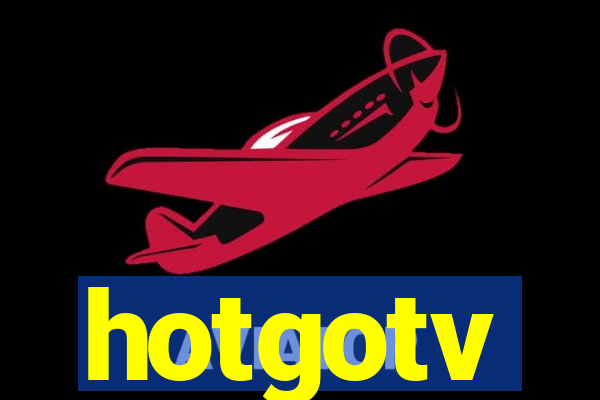 hotgotv