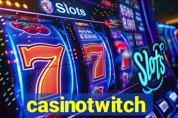 casinotwitch