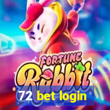 72 bet login