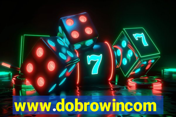 www.dobrowincom