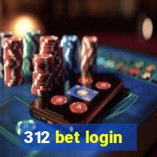 312 bet login