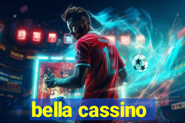 bella cassino