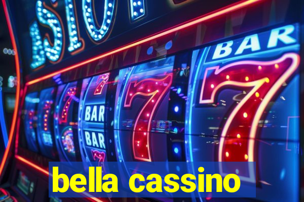 bella cassino