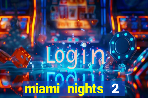 miami nights 2 java pt-br 320x240