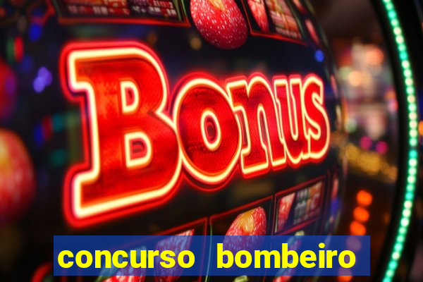 concurso bombeiro militar bahia 2025