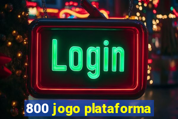 800 jogo plataforma