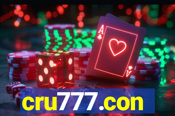 cru777.con