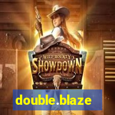 double.blaze