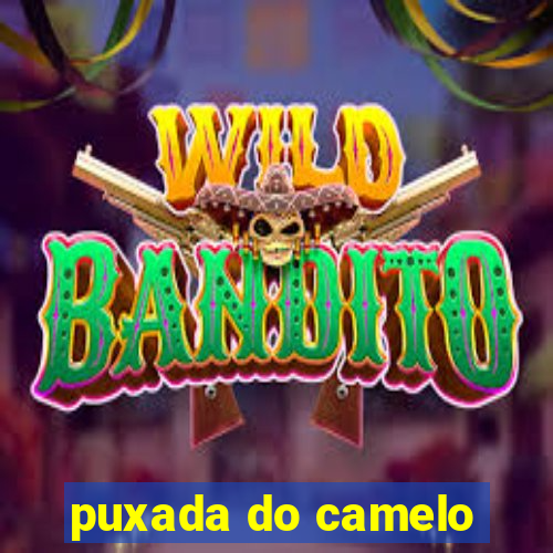 puxada do camelo