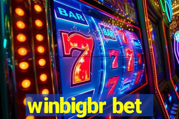 winbigbr bet