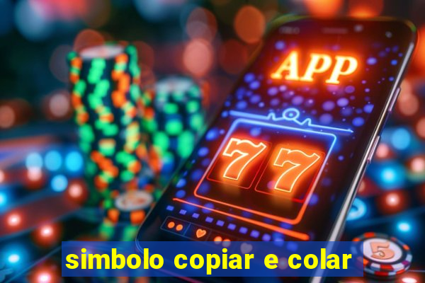 simbolo copiar e colar