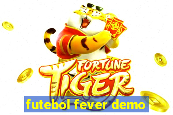 futebol fever demo