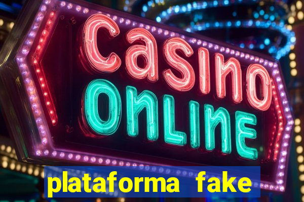 plataforma fake para brincar